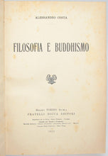 Load image into Gallery viewer, Costa, Alessandro. Filosofia e Buddhismo (1913)
