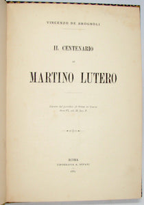 Brognoli. Centenario di Martino Lutero (1883)