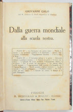 Load image into Gallery viewer, Calo, Giovanni. Dalla guerra mondiale alla scuola nostra (1919)
