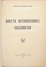 Load image into Gallery viewer, Pallieri, Giorgio Balladore. Diritto Internazionale Ecclesiastico (1927)