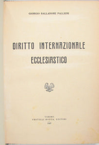 Pallieri, Giorgio Balladore. Diritto Internazionale Ecclesiastico (1927)