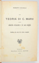 Load image into Gallery viewer, Michels, Roberto. La Teoria di C. Marx sulla miseria crescente e le sue origini (1922)