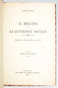 Turati, Filippo. Il Delitto e La Questione Sociale: Appunti sulla questione penale