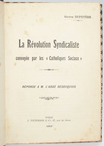 Defoyere. La Revolution Syndicaliste convoyee par les Catholiques Sociaux: Reponse a M. L'Abbe Desbuquois