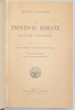 Load image into Gallery viewer, Mommsen, Teodoro. Le Provincie Romane da Cesare a Diocleziano (1885)