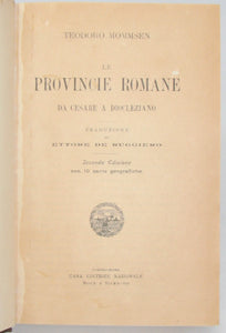 Mommsen, Teodoro. Le Provincie Romane da Cesare a Diocleziano (1885)