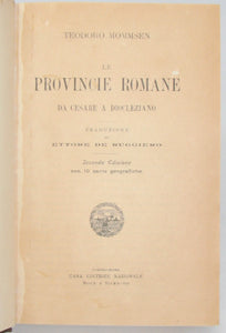 Mommsen, Teodoro. Le Provincie Romane da Cesare a Diocleziano (1885)