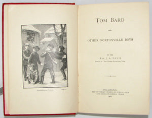 Tom Bard and other Nortonville Boys, Presbyterian Story for Boys