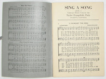 Load image into Gallery viewer, Sing A Song (Book I) Campaign Hymns Used by the Taylor Evangelistic Party, Pasadena, California