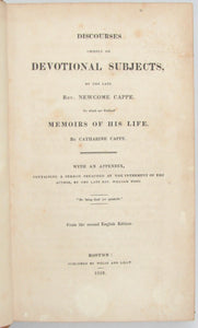 Cappe. Discourses chiefly on Devotional Subjects, by the late Rev. Newcome Cappe; To which are Prefixed Memoirs of His Life, by Catharine Cappe