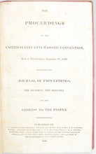 Load image into Gallery viewer, Vindication of Washington from the Stigma of Adherence to Secret Societies; bound with Proceedings of the United States Anti-Masonic Convention, 1830 &amp; 1831.