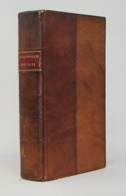 Tyng.  Reports of Cases Argued and Determined in the Supreme Judicial Court of the Commonwealth of Massachusetts, Vol. VIII