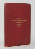Clark. History of Centre Presbyterian Church, New Park, Pa. 1780-1903