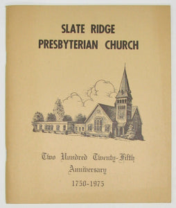 Two Hundred Twenty-Fifth Anniversary, Slate Ridge Presbyterian Church (1975)