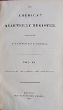 Load image into Gallery viewer, Edwards, B. B.; Cogswell, W. The American Quarterly Register. Vol. XI. [1839]