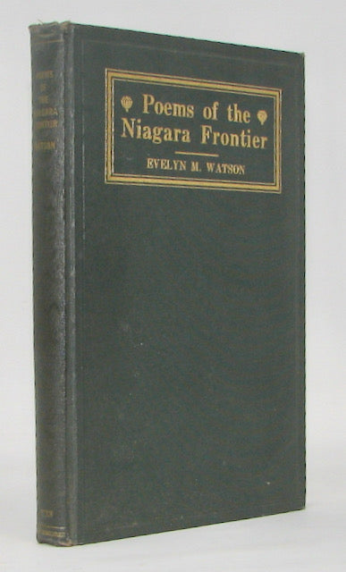 [SIGNED] Watson, Evelyn M.  Poems of the Niagara Frontier