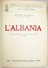 Load image into Gallery viewer, Baldacci. L&#39;Albania. Con una carta geografica alla scala 1 : 500.000 (in tre fogli) e tre cartine.