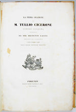 Load image into Gallery viewer, Cicerone. La Prima Orazione contro Catalina e Le Tre Orazione dette dinanzi a Cesare (1834 &amp; 1832)