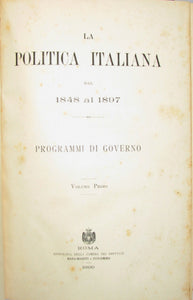 Luccini. La Politica Italiana dal 1848 al 1897. Tre volumi, completo