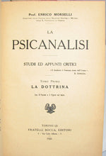 Load image into Gallery viewer, Morselli. La Psicanalisi. Studii ed appunti critici. Due volumi, completo (1926)