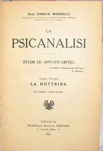 Morselli. La Psicanalisi. Studii ed appunti critici. Due volumi, completo (1926)