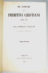 Mamachi. De' Costumi dei Primitivi Cristiani, Libri Tre (1853)