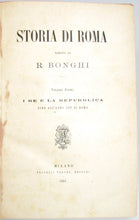 Load image into Gallery viewer, Bonghi, R. Storia di Roma. Tre volumi, completo [1884-1896]