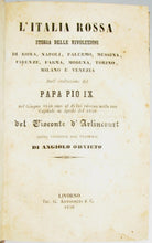 Load image into Gallery viewer, Arlincourt. L&#39;Italia Rossa, storia delle rivoluzioni di Roma, Napoli, Palermo, Messina, Firenze, Parma, Modena, Torino, Milano, e Venezia