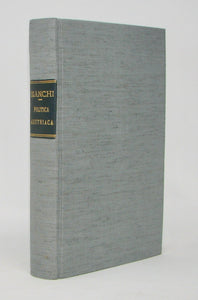 Bianchi. Storia della Politica Austriaca rispetto ai Sovrani ed ai Governi Italiani dall'anno 1791 al Maggio del 1857
