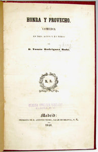 Rubi. Honra y Provecho: Comedia en tres actos y en verso (1848)