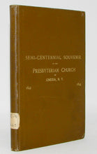Load image into Gallery viewer, 1844-1894, The Semi-Centennial of the Presbyterian Church of Oneida, N. Y.