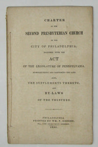 Charter of the Second Presbyterian Church of the City of Philadelphia (reprinted 1850)