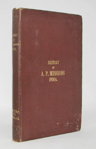 [MISSIONARY PRESS] Historical Sketches of the India Missions of the Presbyterian Church in the United States of America