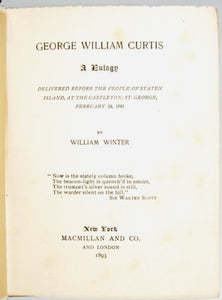 Winter, William. George William Curtis, A Eulogy [SIGNED]