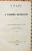 I Papi Ed I Vespri Siciliani: con documenti inediti o rari.
