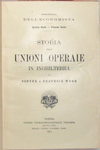 Load image into Gallery viewer, Webb. Storia delle Unioni Operaie in Inghilterra  (1913)