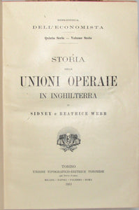Webb. Storia delle Unioni Operaie in Inghilterra  (1913)