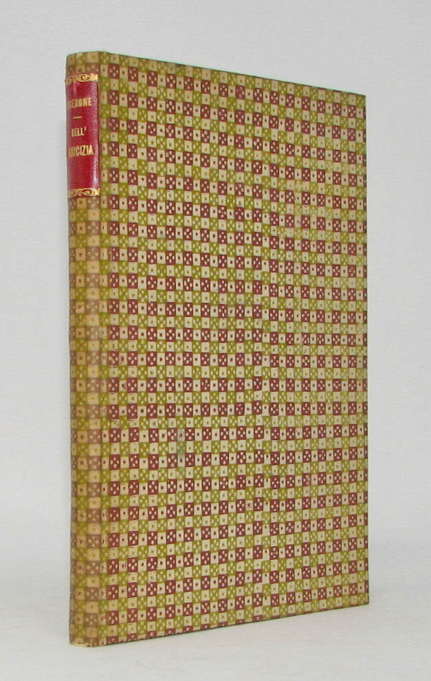 Tullio Dell' Amicizia Volgarizzamento del sec. XIV. (1809)