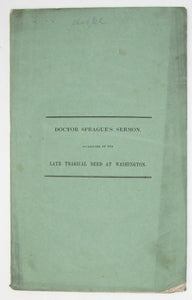 Sprague.  1838 Sermon Against Duelling, Congressman Shot & Killed