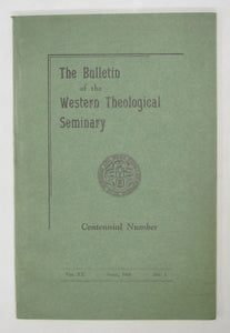 Kelso.  Bulletin of the Western Theological Seminary, Centennial Number (1928)