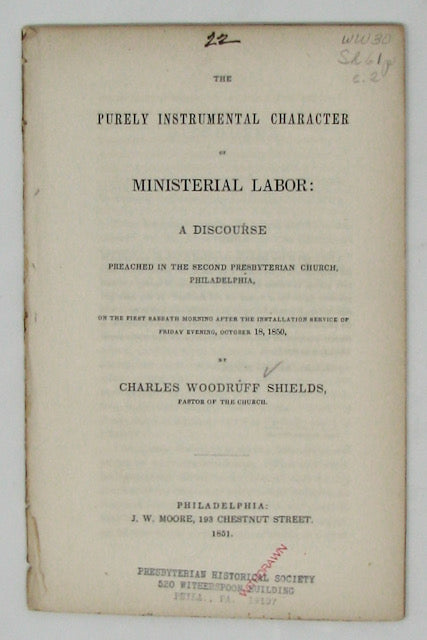 Shields. The Purely Instrumental Character of Ministerial Labor (1851)