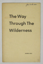 Load image into Gallery viewer, The Way Through the Wilderness: The Story of Blackduck&#39;s Presbyterians, 1900-1906