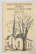 Load image into Gallery viewer, A Short History of the First Presbyterian Church, Unadilla, New York, 1823-1973
