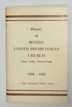 Load image into Gallery viewer, History of Bethel United Presbyterian Church, Enon Valley, Pennsylvania, 1798-1988