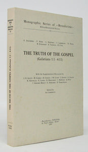 Lambrecht. The Truth of the Gospel: Galatians 1:1-4:11 (Monograph Series of Benedictina vol. 12)