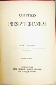 Reid, William J. United Presbyterianism