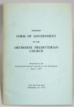 Load image into Gallery viewer, Proposed Form of Government of the Orthodox Presbyterian Church (1977)