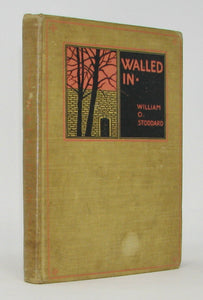 Stoddard, William O. Walled In: A True Story of Randall's Island