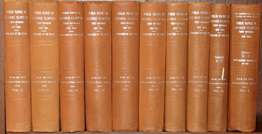 Clinton, George. Public Papers of George Clinton, First Governor of New York, 1777-1795, 1801-1804. 10 volume set