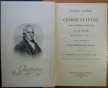 Load image into Gallery viewer, Clinton, George. Public Papers of George Clinton, First Governor of New York, 1777-1795, 1801-1804. 10 volume set